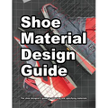Shoe Material Design Guide: The shoe designers complete guide to selecting and specifying footwear materials - Paperback