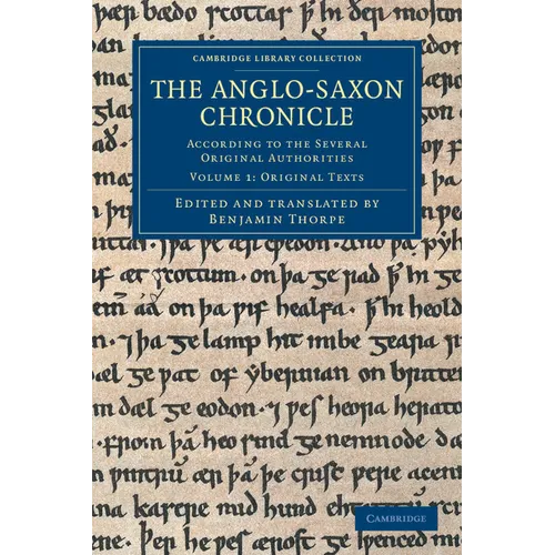 The Anglo-Saxon Chronicle - Volume 1 - Paperback