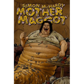 Mother Maggot - Paperback