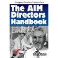 The AIM Directors Handbook: The essential guide for directors before and after flotation on the Alternative Investment Market - Paperback