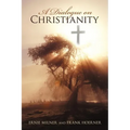 A Dialogue on Christianity - Paperback