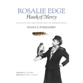 Rosalie Edge, Hawk of Mercy: The Activist Who Saved Nature from the Conservationists - Paperback