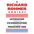 A Richard Rohmer Omnibus - Paperback