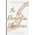 The Dementia Experience - Paperback
