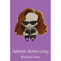 Authentic Autistic Living - Paperback