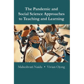 The Pandemic and Social Science Approaches to Teaching and Learning - Paperback