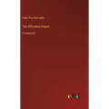 The Efficiency Expert: in large print - Hardcover
