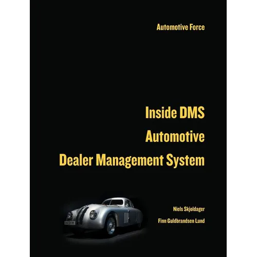 Inside Dms Automotive Dealer Management System - Paperback