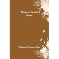 Nature's Serial Story - Paperback