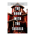 The Room with the Tassels (Murder Mystery Classic): Detective Pennington Wise Series - Paperback