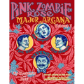 Pink Zombie Rose: Major Arcana - Paperback