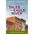 Tales from Eagle River: short stories - Paperback