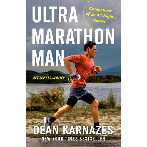 Ultramarathon Man: Revised and Updated: Confessions of an All-Night Runner - Paperback