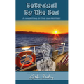 Betrayal By The Sea - Paperback