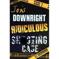 Jon's Downright Ridiculous Shooting Case - Paperback