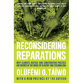 Reconsidering Reparations: Why Climate Justice and Constructive Politics Are Needed in the Wake of Slavery and Colonialism - Paperback