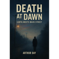 Death at Dawn: LGBTQ Meets Main Street - Paperback