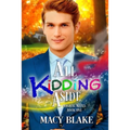 All Kidding Aside: Magical Mates Book One - Paperback