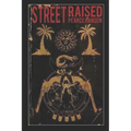 Street Raised: the Broken River Books Edition - Paperback