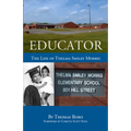 Educator: The Life of Thelma Smiley Morris - Paperback
