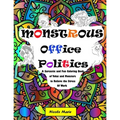 Monstrous Office Politics: A Sarcastic and Fun Coloring Book of Yokai and Monsters to Relieve the Stress of Work - Paperback
