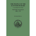 People of the Scottish Burghs: A Genealogical Source Book. the People of Greenock, 1600-1799 - Paperback