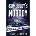 Somebody's Nobody - Paperback