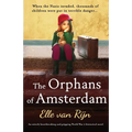 The Orphans of Amsterdam: An utterly heartbreaking and gripping World War 2 historical novel - Paperback
