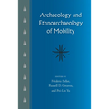 Archaeology and Ethnoarchaeology of Mobility - Paperback