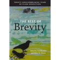 The Best of Brevity: Twenty Groundbreaking Years of Flash Nonfiction - Paperback