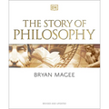 The Story of Philosophy: A Concise Introduction to the World's Greatest Thinkers and Their Ideas - Paperback