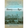 Slavery Before Race: Europeans, Africans, and Indians at Long Island's Sylvester Manor Plantation, 1651-1884 - Paperback