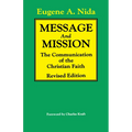 Message and Mission (Revised Edition): The Communication of the Christian Faith Revised Edition - Paperback