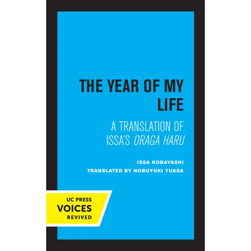 The Year of My Life, Second Edition: A Translation of Issa's Oraga Haru - Paperback