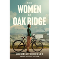 The Women of Oak Ridge - Paperback