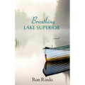 Breathing Lake Superior - Paperback