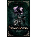 Compulsion: A Dark Stalker Romance - Paperback