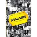 It's all Sales - People buy from people - Paperback