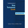 Fundamentals of New Testament Greek Workbook - Paperback
