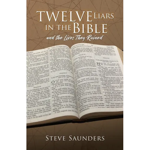Twelve Liars in the Bible - Paperback