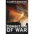 Condition of War: A Central Corps Novel - Paperback