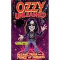 Ozzy Unleashed: Insane Trivia from the Prince of Darkness! - Paperback