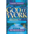 God at Work: Discovering the Anointing for Business - Hardcover