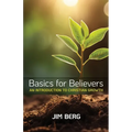 Basics for Believers: An Introduction to Christian Growth - Paperback