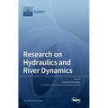Research on Hydraulics and River Dynamics - Hardcover