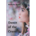 Dance of the Crane - Paperback