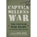 Captain Bullens War the Vietnam War Diar - Paperback