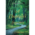 A Chaplain's Journey - Paperback