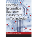 Emerging Information Resources Management and Technologies - Hardcover