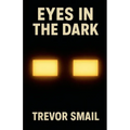 Eyes In The Dark - Paperback